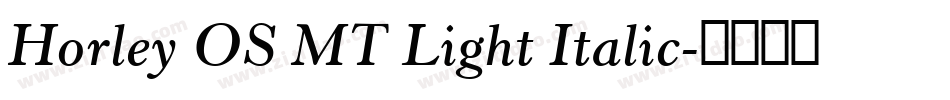 Horley OS MT Light Italic字体转换